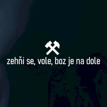 Zehňi se, vole, boz je na dole