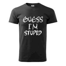Guess iam stupid