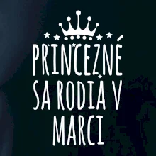 Princezné sa rodia v marci Princezné sa rodia v marci