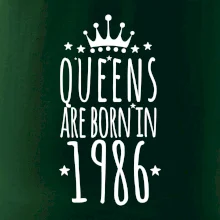 Queens are born in 1986