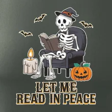 Let me read in peace