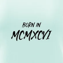 Born in - Rímske číslo 1996