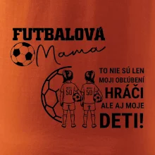 Futbalová mama - Dve dcéry (vaše meno a číslo)