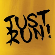 Just run