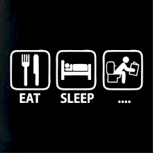 Eat sleep záchod Eat sleep záchod