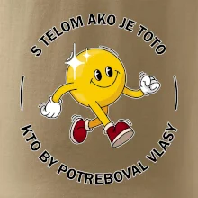 S telom ako je toto, kto by potreboval vlasy S telom ako je toto, kto by potreboval vlasy