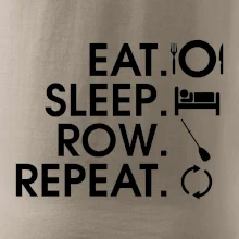 Eat sleep row repeat