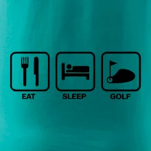 Eat sleep golf Eat sleep golf