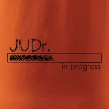 In progress titul JUDr. doktor/ doktorka práv