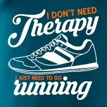 I don't need therapy running I don't need therapy running