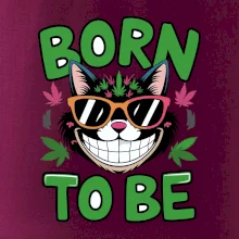 Marihuana - born to be