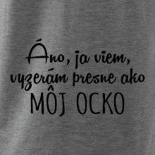 Vyzerám presne ako môj ocko