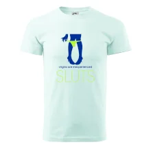 Sluts  virgins are inexperienced Sluts  virgins are inexperienced