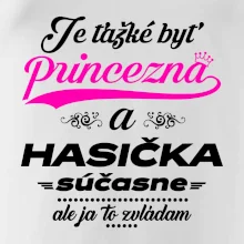 Je ťažké byť princezná - Hasička