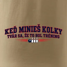 Keď minieš kolky tvár sa že to bol tréning