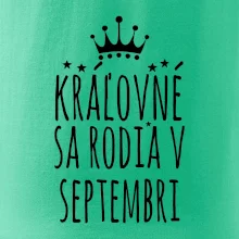 Kráľovné sa rodia v septembri