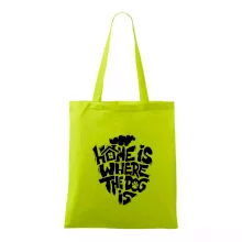 Home is where the dog Home is where the dog