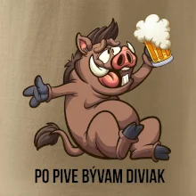 Po pive bývam diviak