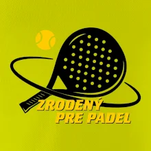 Zrodený pre padel