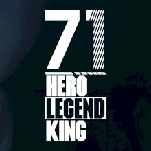 Hero, Legend, King 1971