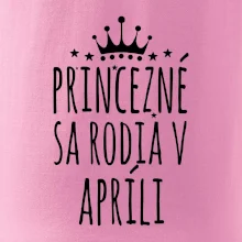 Princezné sa rodia v apríli