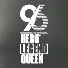 Hero, Legend, Queen 1996
