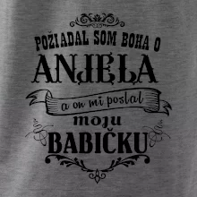 Požiadal som Boha o anjela a on mi poslal moju babičku