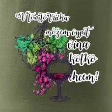 V tomto tričku môžem vypiť vína koľko chcem