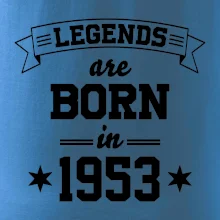 Legends are born in 1953