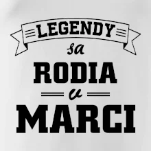 Legendy sa rodia v marci