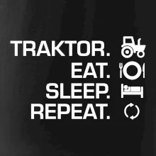 Traktor eat sleep repeat