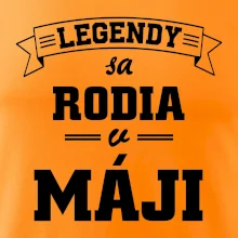 Legendy sa rodia v máji
