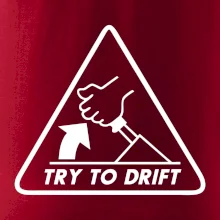 Try to drift Try to drift