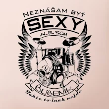 Neznášam byť sexy - bubeník