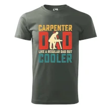 Carpenter dad like a regular dad Carpenter dad like a regular dad