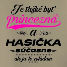 Je ťažké byť princezná - Hasička