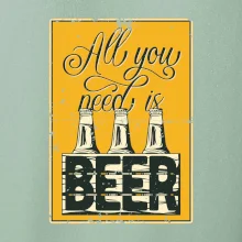 All you need is beer