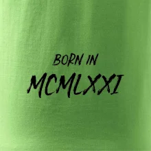 Born in - Rímske číslo 1971