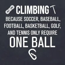 Climbing beacause one ball