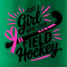 Just a girl who loves field hockey čierno ružové