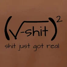 Shit Just Got Real