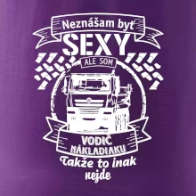 Neznášam byť sexy - Vodič nákladiaku