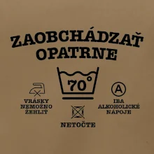 Zaobchádzať opatrne 70