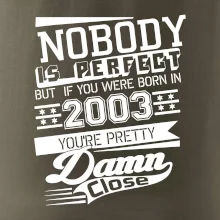 Nobody is perfect - 2003