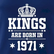Kings are born in 1971
