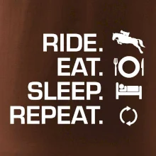 Ride Eat Sleep Repeat Kôň