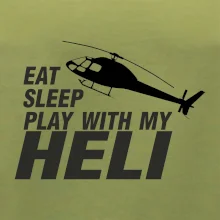 Eat Sleep Play With My Heli