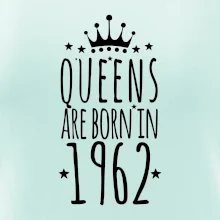 Queens are born in 1962