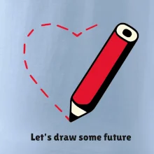 Let's draw some future