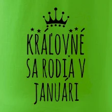Kráľovné sa rodia v januári